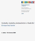 Výsledky předsednictví